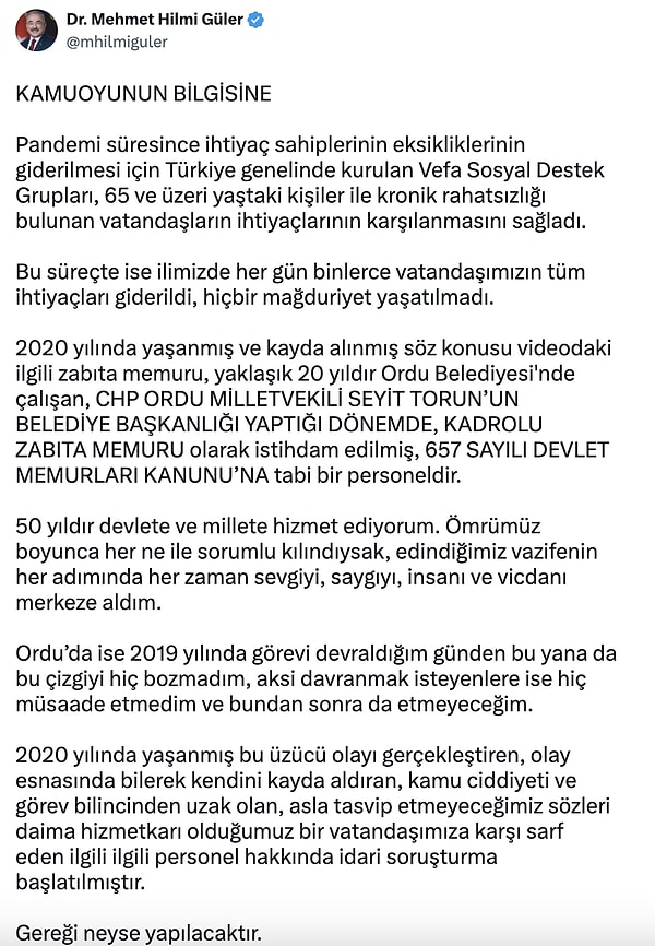 Başkan Mehmet Hilmi Güler ise videonun 2020 yılında yaşandığını ve videodaki memurun işine son verildiğini açıkladı.