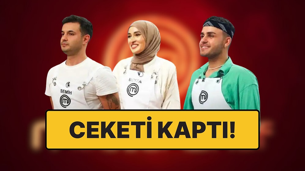 Büyük Finale Son Günler: MasterChef'te Dördüncü Ceketi Kim Kazandı?