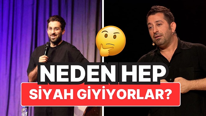 Stand-up Komedyenleri Sahnede Neden Siyah Giyer? Meğer Tesadüf Değilmiş!