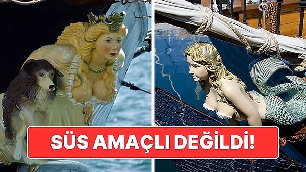 7. Sadece Süs İçin Değil: Gemilerin Ön Tarafındaki Ahşap Figürler Neden Var?