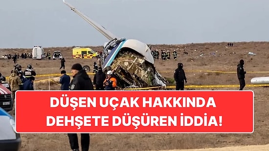 Azerbaycan Uçağı Kazasında Dehşete Düşüren İddia: ''Rusya Hazar Denizi'ne Düşmesini İstedi''