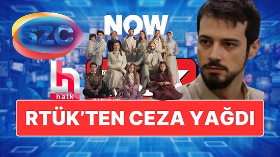 RTÜK'ten Sözcü, Halk TV, Kızıl Goncalar ve Şakir Paşa Dizilerini Yayınlayan NOW'a Ceza Yağdı!