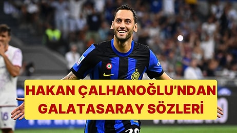 Hakan Çalhanoğlu, Galatasaray'a Transferi Konusunda Açıklama Yaptı