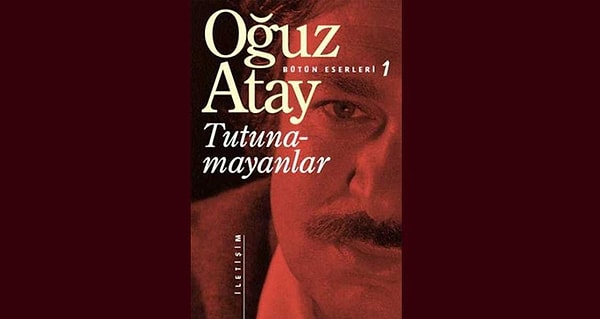 11. Oğuz Atay’ın Tutunamayanlar romanındaki Selim Işık karakteri hangi edebi akıma daha yakın bir portre çizer?