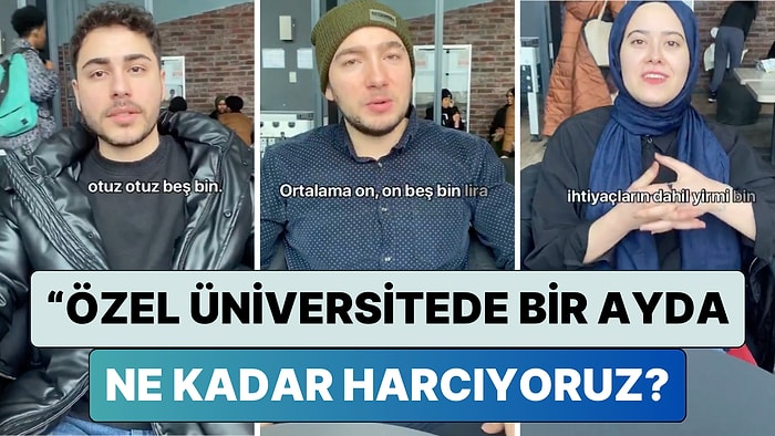 Bir Özel Üniversitede Öğrenim Gören Öğrenciler Yanıtladı: "Bir Ayda Kaç Para Harcıyoruz"