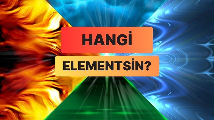 Cinsel Yaşamında Hangi Elementsin?