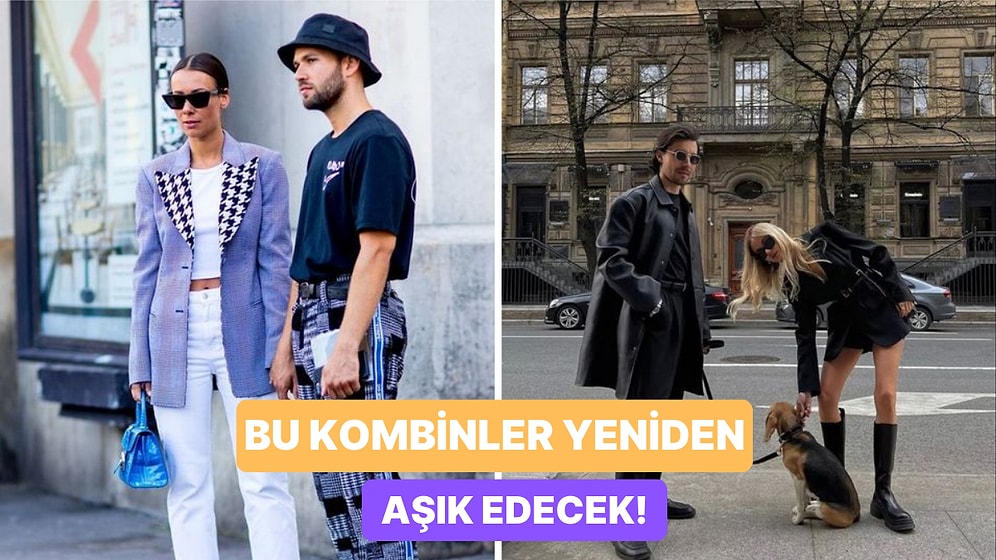 “Keşke Böyle Giyinsek” Dedirtecek Birbirinden Cool 13 Çift Kombini