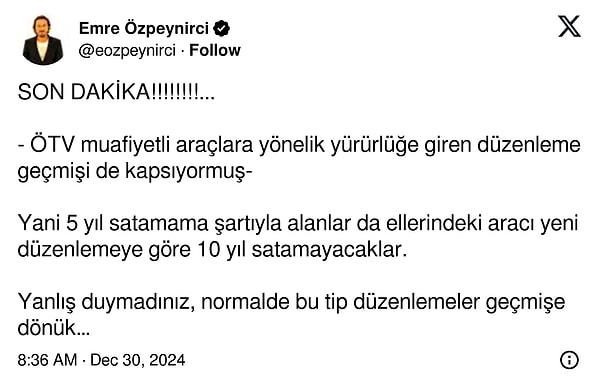 "ÖTV muafiyetli araçlara yönelik yürürlüğe giren düzenleme geçmişi de kapsıyormuş."