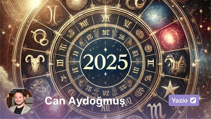 2025 Yılı Astrolojik Öngörülerim: Savaş, Deprem ve Kaos