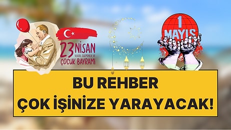 2025'i Verimli Kullanma Rehberi: Bu Yıl 14 Gün İzinle Nasıl 45 Gün Tatil Yapabiliriz?