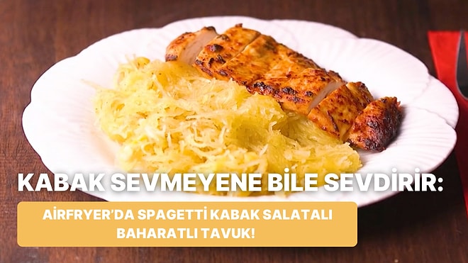 Philips Çift Hazneli Airfryer'da Spagetti Kabak Salatalı Baharatlı Tavuk Nasıl Yapılır?