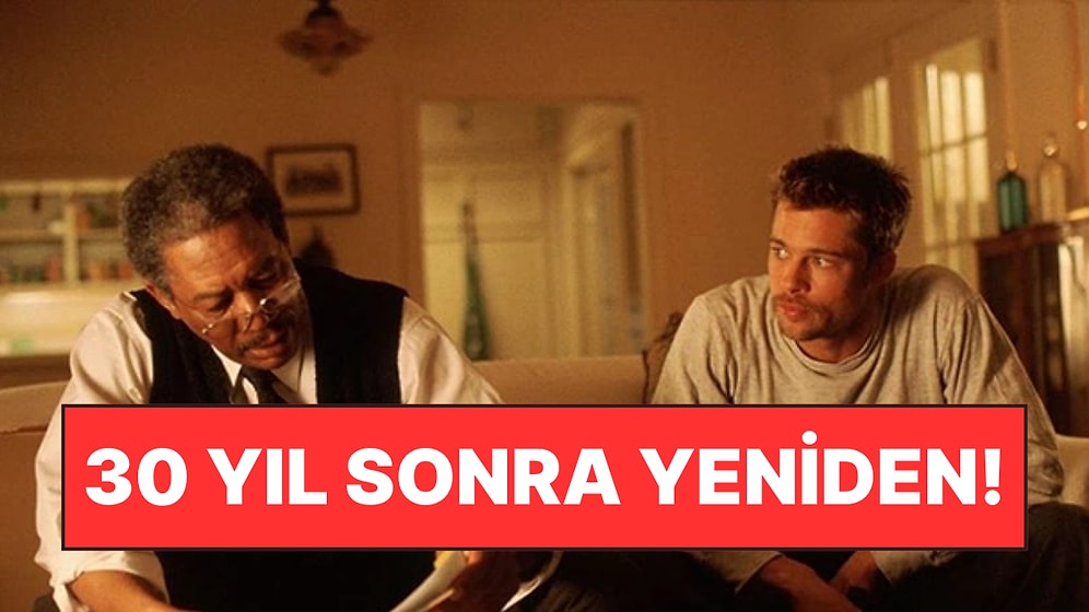 Brad Pitt ve Morgan Freeman'lı Seven Filmi 30. Yılına Özel Yeniden Vizyona Girecek!