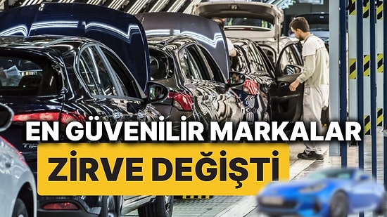 Zirvedeki Marka Değişti! Dünyanın En Güvenilir Otomobil Markası Belli Oldu!