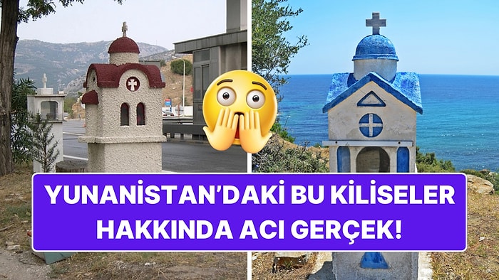 Yunanistan'da Yol Kenarındaki Bu Küçük Kiliselerin Anlamı Ne? Hikayesi Çok Acı!