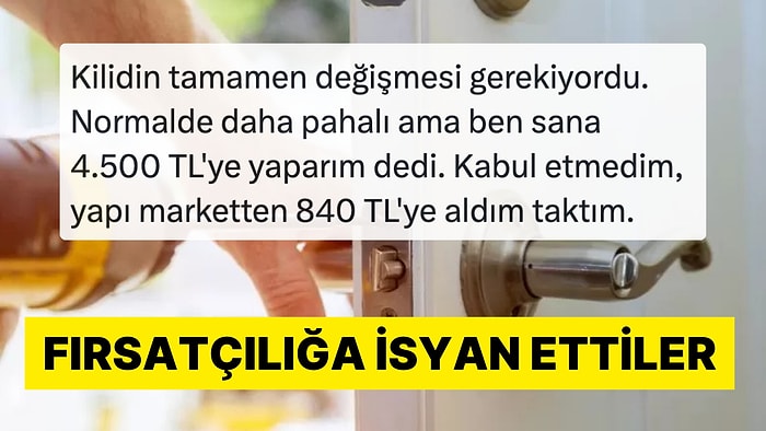 Bazı Ustaların Fırsatçılıkta Sınır Tanımamasına Karşı İçini Döken Kişiler