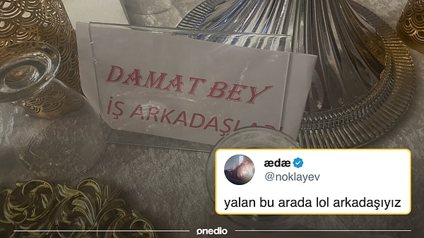 Fakat son zamanlarda sosyal medyada bir akım var. Damadın arkadaşları, tam da nikah öncesinde "son pişmanlık neye yarar" şarkısını açıyor.