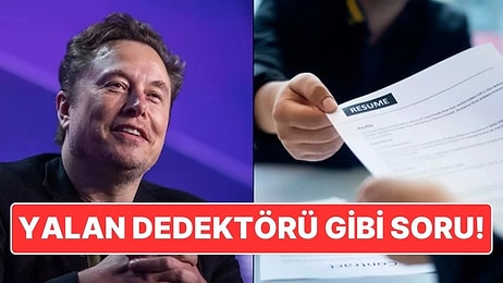 Elon Musk’ın Mülakatlarda Her Adaya Sorduğu O Tek Soru: Yalanı Anında Ortaya Çıkarıyor!