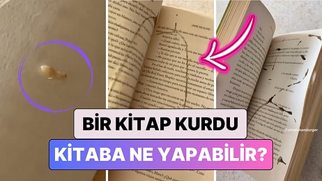 Yeni Fobi Hayırlı Olsun: Gerçek Kitap Kurdunun Bir Kitaba Neler Yapabileceğini Biliyor muydunuz?