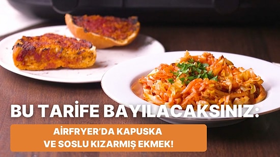 Oldukça Pratik Bir Tarif: Philips Çift Hazneli Airfryer'da Kapuska ve Soslu Kızarmış Ekmek Nasıl Yapılır?