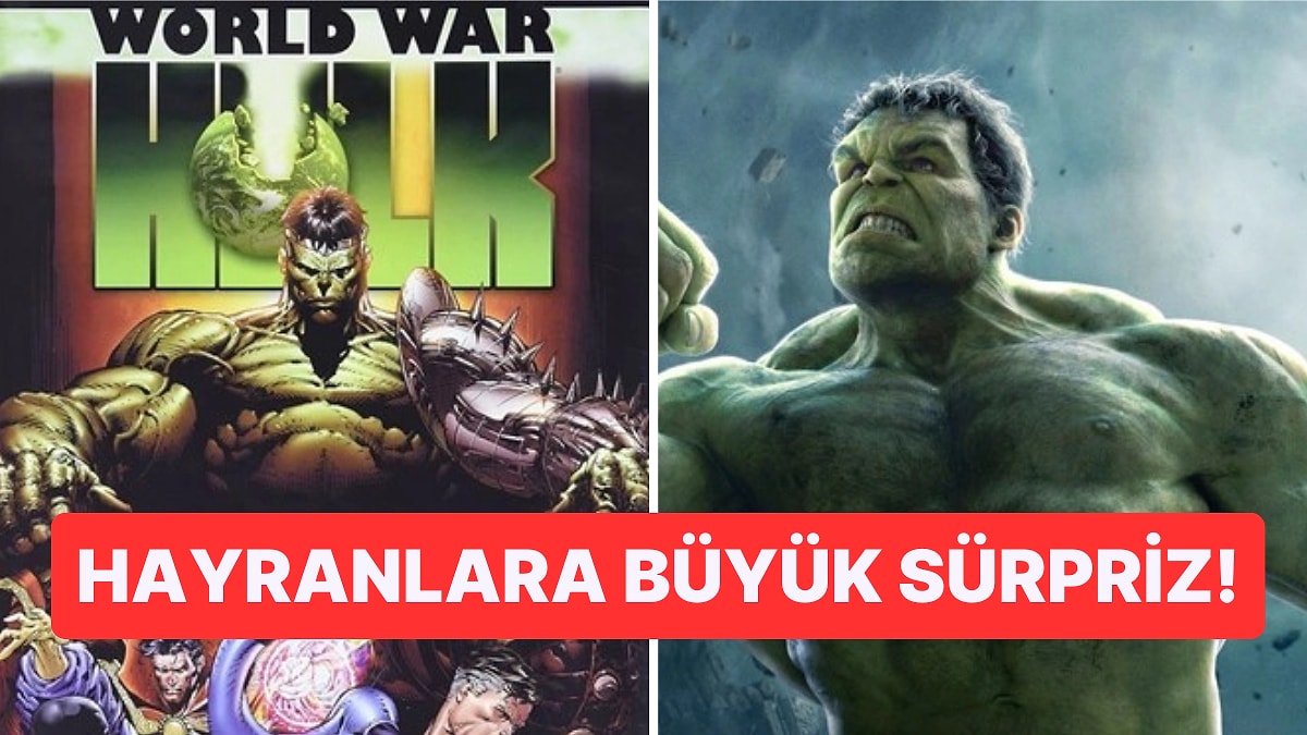 Bu İddia Çok Konuşulur: Marvel, World War Hulk'u Beyaz Perdeye Uyarlıyor