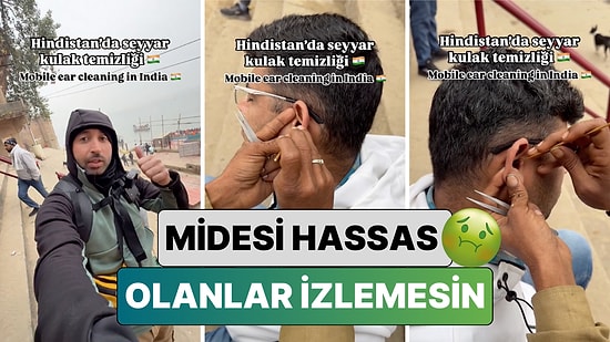 Midesi Hassas Olanlar İzlemesin! Hijyenin Başkenti Hindistan'da Seyyar Kulak Temizliği