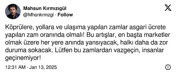 Kırmızgül, X hesabından köprü ve otoyol zammına dair tepki gösteren bir mesaj yayımladı.