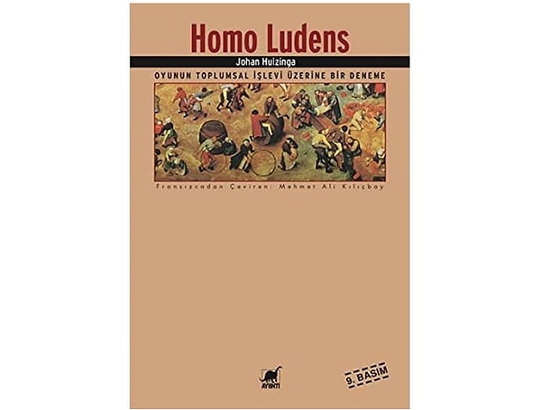 Homo Ludens: Oyunun Toplumsal İşlevi Üzerine Bir Deneme