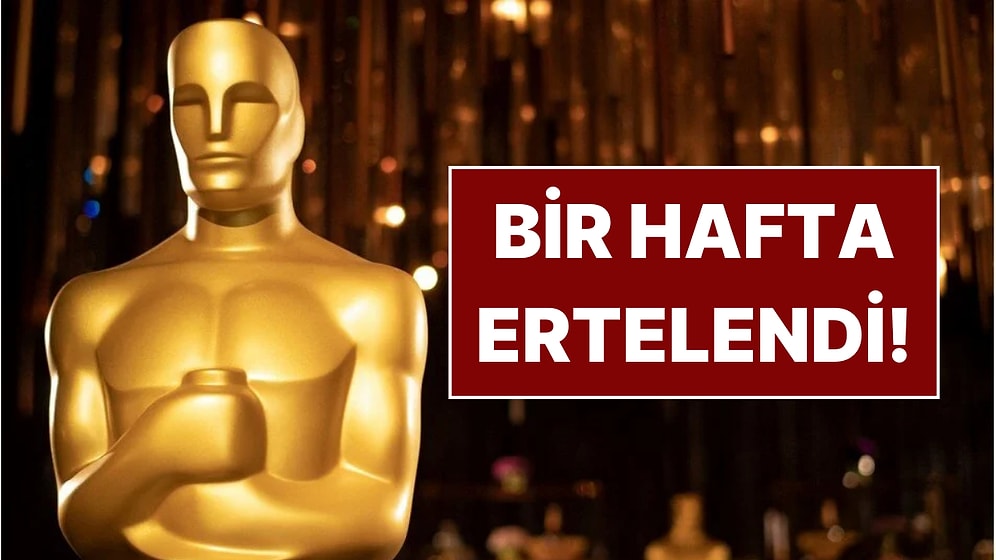 Los Angeles'ta 8 Gündür Süren Yangınlar Sebebiyle Oscar Adaylıkları Bir Kez Daha Ertelendi!