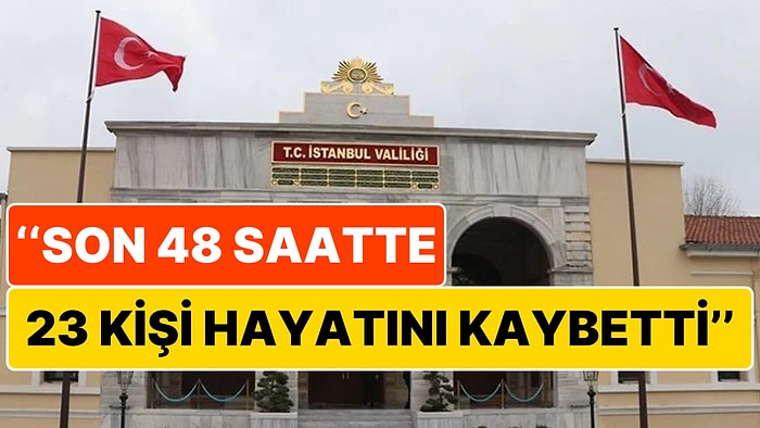 İstanbul Valiliğinden "Sahte İçki" Açıklaması: Son 48 Saatte 23 Kişi Hayatını Kaybetti!