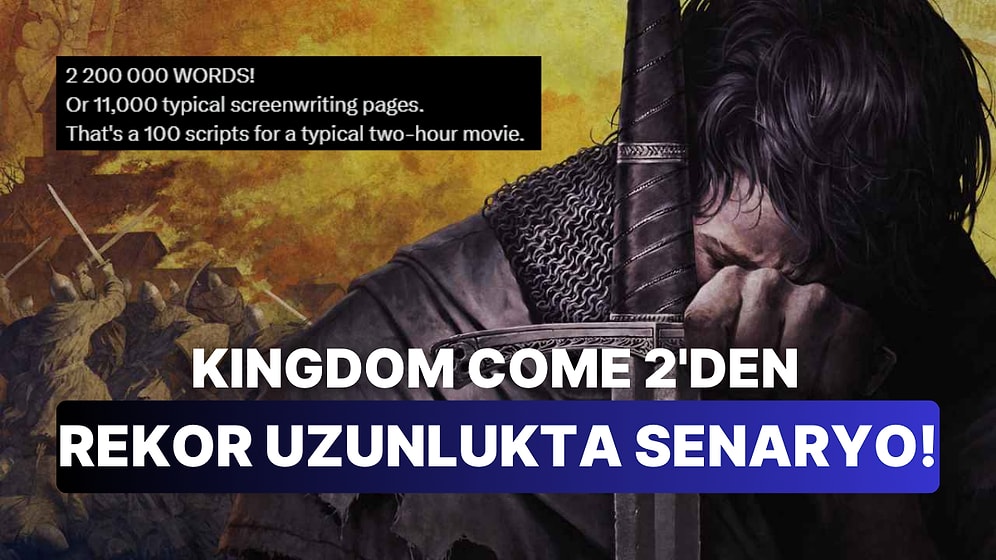 Kingdom Come: Deliverance 2 Şimdiye Kadarki En Uzun Senaryo Metnine Sahip Olacak!