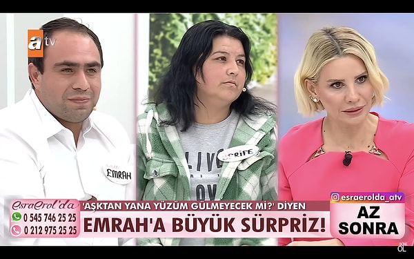 Esra Erol, Emrah'ın mağduriyetini gidermek için Şerife'ye ulaştı. Yayına katılan Şerife ise 15 yıldır imam nikahlı olduğunu açıkladı.