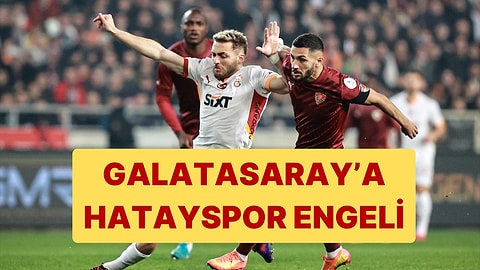 Lider Galatasaray'a Hatayspor'dan Çelme Geldi: 1-1