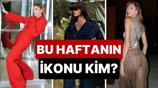 Haftanın En Şık Kadın Ünlüsünü Sizin Oyunuzla Seçiyoruz!