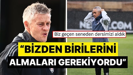 Rıza Çalımbay Beşiktaş'ın Ole Gunnar Solskjaer Hamlesinden Memnun Olmadığını Söyledi!