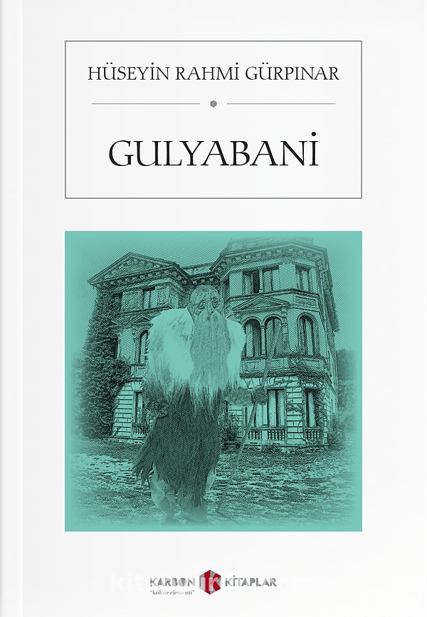 7. Gulyabani – Hüseyin Rahmi Gürpınar