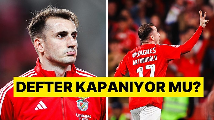 Kerem Aktürkoğlu'nun Benfica Macerası Sezon Sonunda Bitebilir!