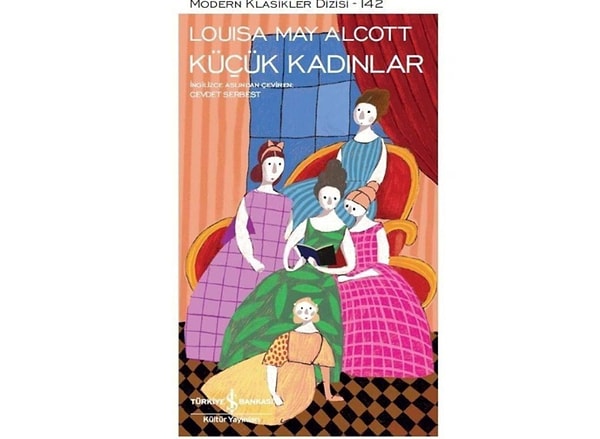 Küçük Kadınlar - Louisa May Alcott