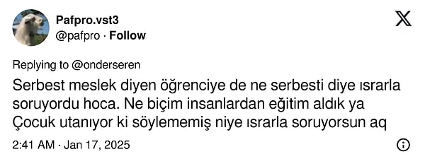 Genelde babası işsiz olanlar da serbest meslek kelimelerini kullanırdı.