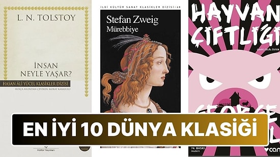 Edebiyat Aşıklarının Ölmeden Önce Okuması Gereken En İyi 10 Dünya Klasiği