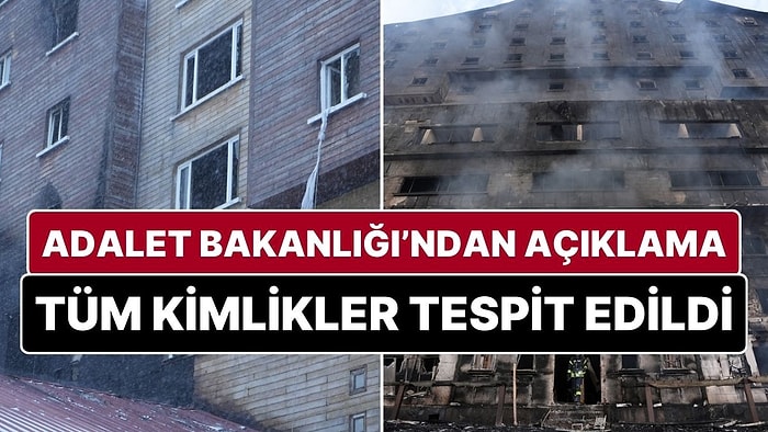 Adalet Bakanlığı Kartalkaya'daki Yangında Hayatını Kaybedenlerinin Sayısının 78 Olduğunu Açıkladı