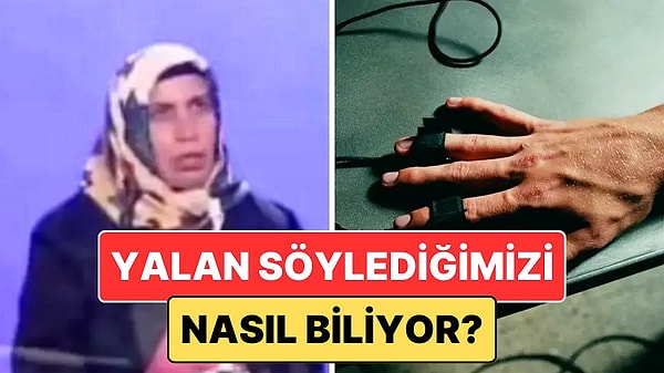 12. Yalan Makinesi Söylediklerimizin Yalan Olup Olmadığına Nasıl Karar Veriyor?