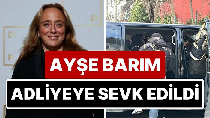 Gezi Parkı Eylemleri Sebebiyle Gözaltına Alınmıştı: Menajer Ayşe Barım Adliyeye Sevk Edildi