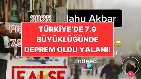 Facebook ve TikTok’ta Yayıldı: Türkiye’de 7.9 Büyüklüğünde Deprem Oldu Yalanı