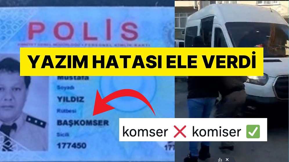 Sahte Polis Kimliğinde "Komiser" Yerine "Komser" Yazan Şahıs Yakayı Ele Verdi