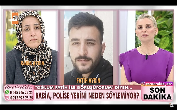 Esra Erol, "Fatih yaşıyorsa çok sevinirim. Eğer Fatih'i bulduysanız bunu emniyet birimlerine bildirdiniz mi? Kayıp başvurusunu çektiniz mi? Eğer böyleyse hemen karakola bildirin. Ama ben doğru olduğunu düşünmüyorum." dedi.