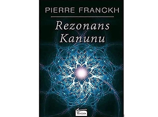 Rezonans Kanunu - Pierre Franckh