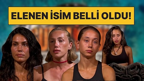 Kadınlar Elemesi Gerçekleşti: Survivor'da Bu Hafta Kim Elendi?