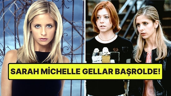 Devam Serisi Geliyor: Buffy the Vampire Slayer Geri Dönüyor!