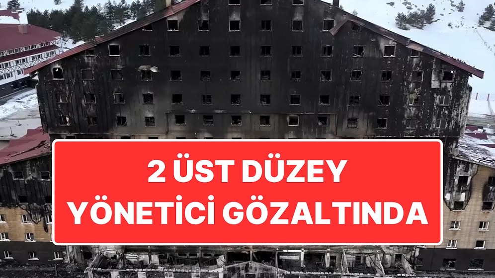 Bolu’daki Yangın Faciası: Bolu İl Özel İdaresi’nde 2 Üst Düzey Yönetici Gözaltına Alındı