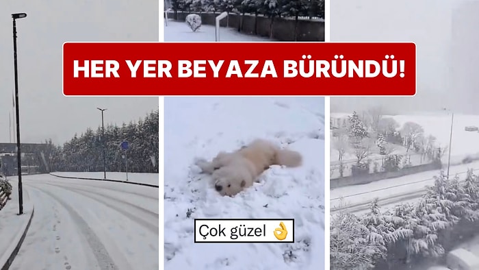 Her Yer Beyaza Büründü! İstanbul’un Dört Bir Yanından Kar Yağışına Dair Görüntüler